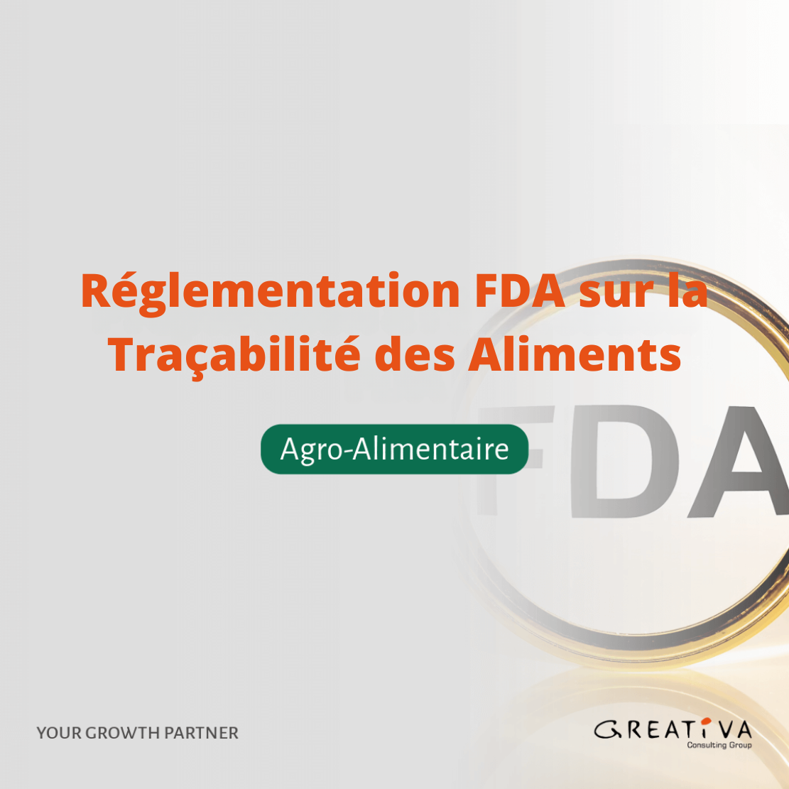 Réglementation FDA sur la Traçabilité des Aliments