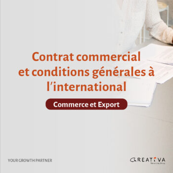 Contrat commercial et conditions générales à l’international