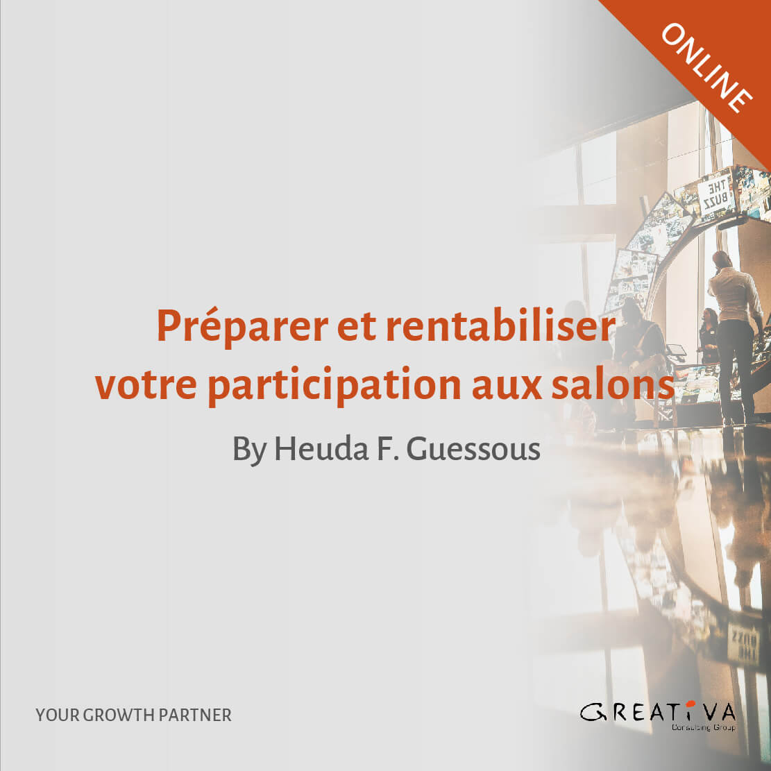 Préparer et rentabiliser votre participation aux salons